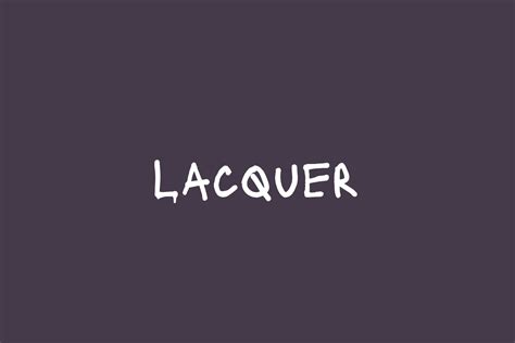 Lacquer | Fonts Shmonts