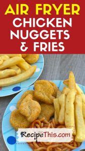 Air Fryer Chicken Nuggets & Fries | Recipe This