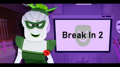 ROBLOX - Break In 2! - YouTube