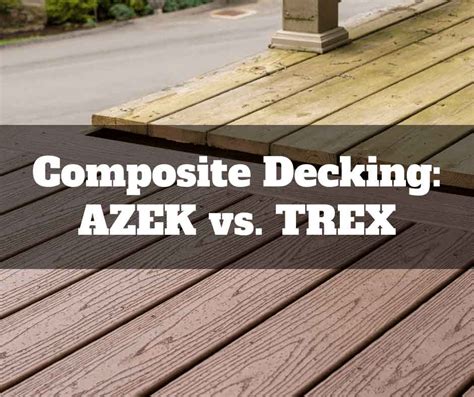 Composite Decking: AZEK vs. Trex - Home Vista