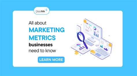 All about marketing metrics businesses need to know