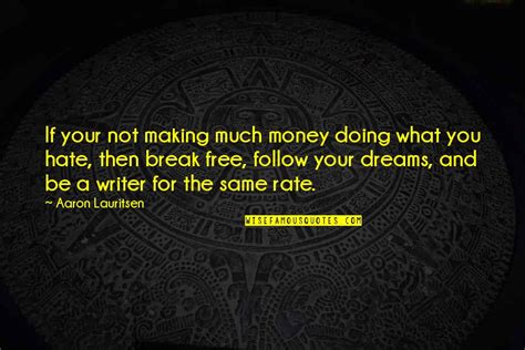 Follow The Money Quotes: top 33 famous quotes about Follow The Money