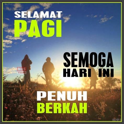 Gambar Kata Motivasi Pagi Hari | Motivasi, Kutipan selamat pagi, Selamat pagi