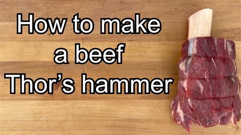 How to Make a Beef Thor's Hammer: Butcher's Recipe