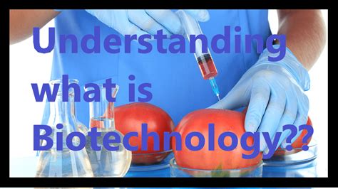 Biotechnology Definition, Timeline Understanding what is Biotechnology ...