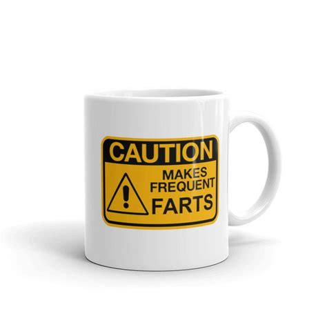 Funny Caution Makes Frequent Farts Mug Unique Coffee Mugs | Etsy Unique Coffee Mugs, Funny ...