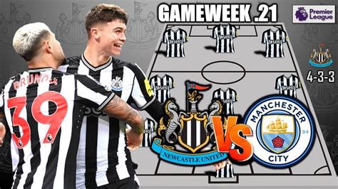 NEWCASTLE UNITED POTENTIAL LINEUP VS MANCHESTER CITY | PREMIER LEAGUE | GAMEWEEK 21 - YouTube