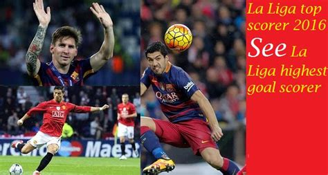 La Liga Top Scorer 2016 - See La Liga Highest Goal Scorer - Sports - Nigeria