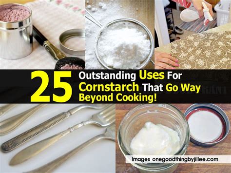 25 Outstanding Uses For Cornstarch That Go Way Beyond Cooking!