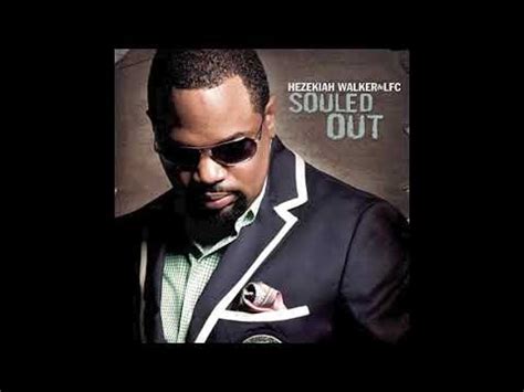 You're All I Need - Hezekiah Walker - YouTube