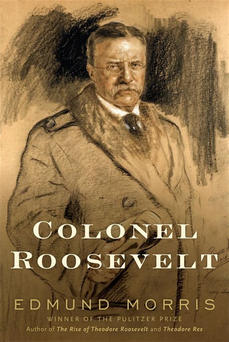 Edmund Morris, Pulitzer Prize-Winning Biographer of Theodore Roosevelt to Discuss His Work ...