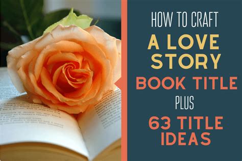 How To Craft A Love Story Book Title