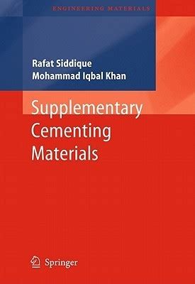 Supplementary Cementing Materials by Rafat Siddique | Goodreads