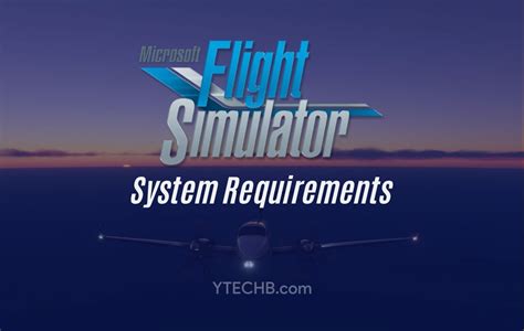 Microsoft Flight Simulator 2020 System Requirements: Can your PC run it?