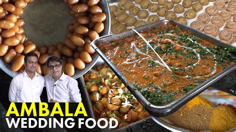 Ambala Haryana Wedding Food | Ambala Ki Shadi Ka Khana | Food in ...