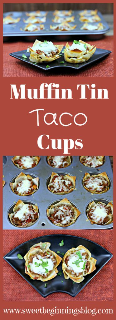 Muffin Tin Taco Cups - Sweet Beginnings Blog