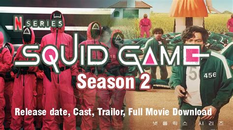 Squid Game Netflix Season 2 Cast, Release date, Story, trailer, News