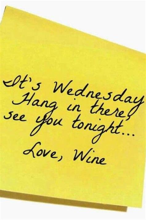 Good Day Quotes: Happy Wine Wednesday! | Wine wednesday quotes, Wine wednesday humor, Wine ...