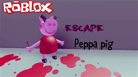 Escape Peppa Pig Obby 🐷 ! Roblox - YouTube