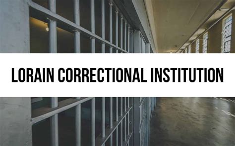 Lorain Correctional Institution: Security and Education