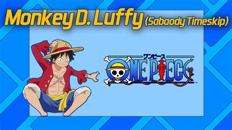 All you NEED to know about LUFFY in SABAODY ARC - ONE PIECE - YouTube