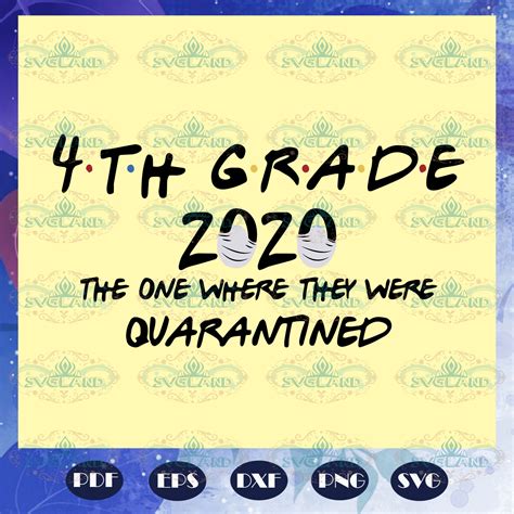 4th grade 2020 the one where they were quarantined, 4th grade 2020