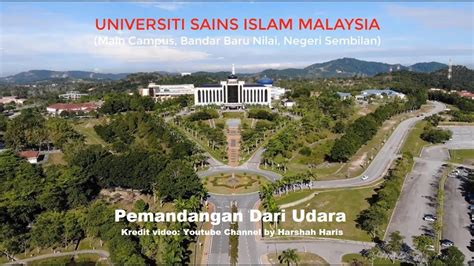 AERIAL VIEW OF UNIVERSITI SAINS ISLAM MALAYSIA, NILAI - YouTube