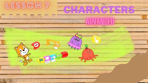 ScratchJr Lesson 7 - Characters (Advanced) - YouTube