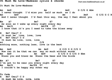 Love Song Lyrics for:It Must Be Love-Madness with chords.