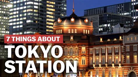 7 Things to know about Tokyo Station | japan-guide.com - YouTube