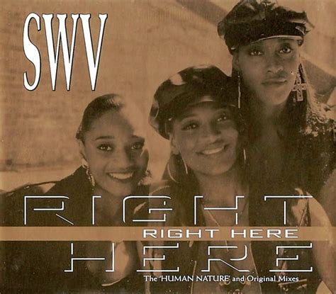 SWV – Right Here (Human Nature Duet) - Demolition 12" Mix Lyrics | Genius Lyrics