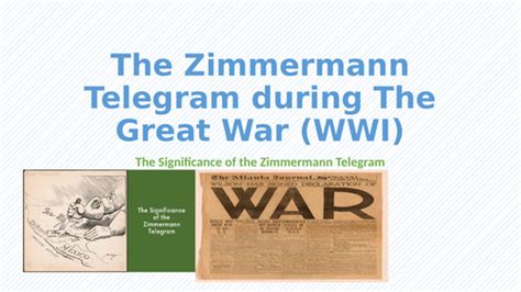 What was the Significance of the Zimmerman Telegram? | Teaching Resources