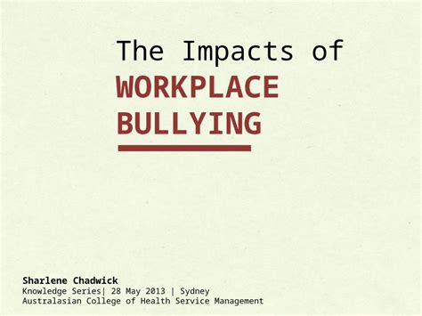 (PPTX) Impacts of workplace bullying - DOKUMEN.TIPS