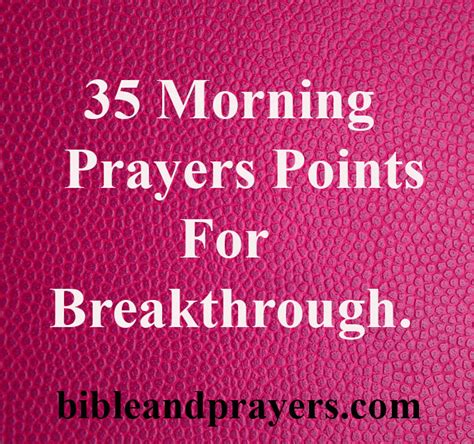 35 Morning Prayers Points For Breakthrough -Bibleandprayers.com