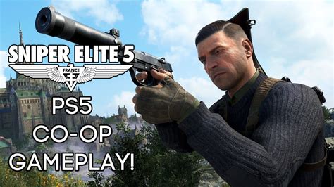 Sniper Elite 5 - PS5 CO-OP Gameplay - YouTube