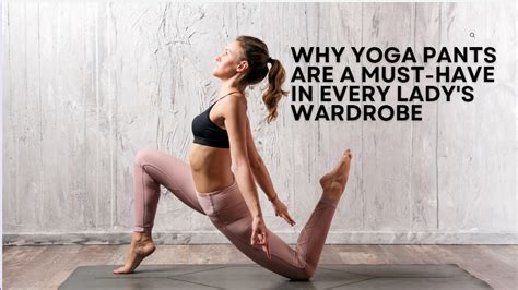 Why Yoga Pants Are a Must-Have in Every Lady's Wardrobe – Adorna