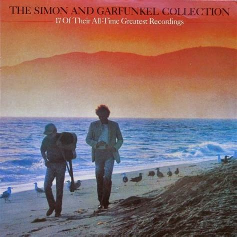 The Simon And Garfunkel Collection: 17 Of Their All-Time Greatest ...