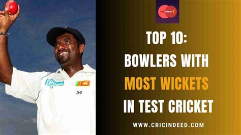 Top 10: Most Wickets in Test Cricket - CricIndeed