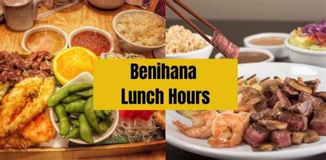 What are the Benihana Lunch Hours and Benihana Lunch Menu?