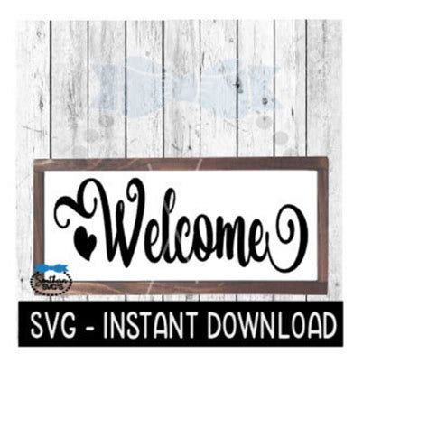 Welcome SVG, Farmhouse Sign SVG File, Instant Download, Cric - Inspire Uplift