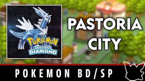 Pastoria City ReArrange | Pokemon Brilliant Diamond & Shining Pearl ...