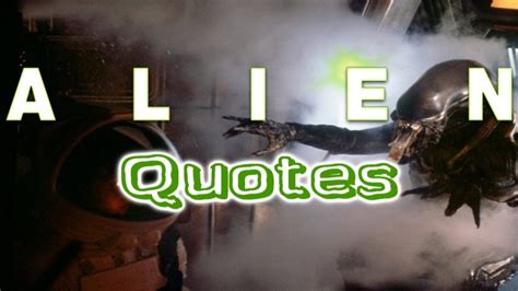 Top 10 Alien Quotes – Narik Chase Studios