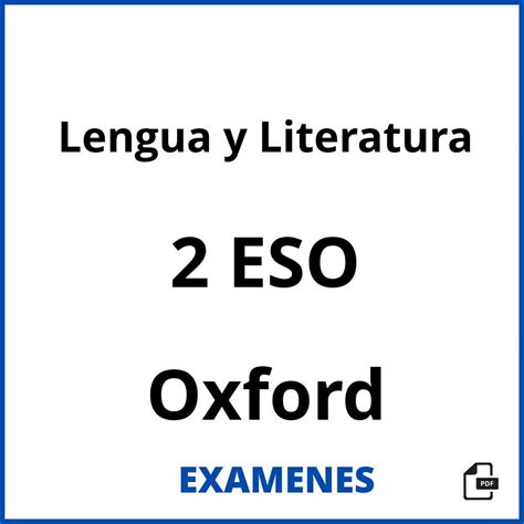 Examenes Lengua y Literatura 2 ESO Oxford PDF 2024