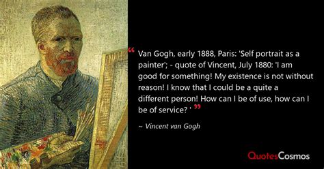 “Van Gogh, early 1888, Paris: 'Self…” Vincent van Gogh Quote