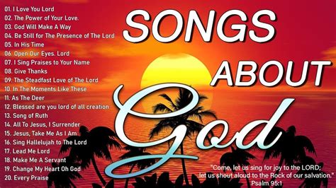 Songs About God Collection 🙏 Top 100 Praise And Worship Songs All Time ...