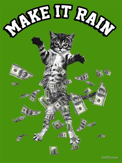 "Dollar bills kitten - make it rain money cat" Photographic Print by ...