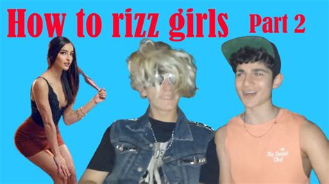 How to Rizz Girls - YouTube