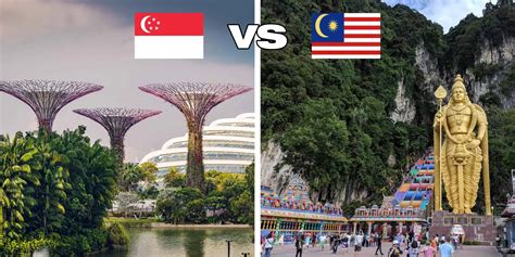 Singapore vs Malaysia: Which is Better To Visit In 2023? - A Backpacker's World