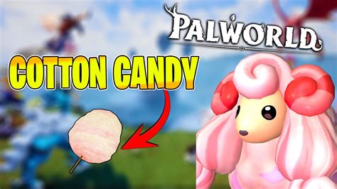 WHERE TO FIND COTTON CANDY IN PALWORLD - YouTube