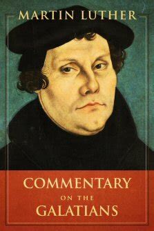 Luther's Commentary on Galatians | Logos Bible Software